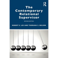 The Contemporary Relational Supervisor 2nd Edition