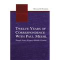 Twelve Years of Correspondence with Paul Meehl: Tough Notes from a Gentle Genius