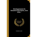 Développements De Géométrie Descriptive, Avec Atlas...