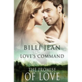 Love's Command: The Promise of Love