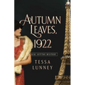 Autumn Leaves, 1922: A Kiki Button Mystery