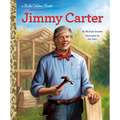 Jimmy Carter: A Little Golden Book Biography