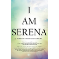 I Am Serena