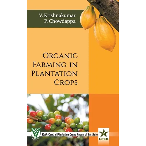 Organic Farming in Plantation Crops - Hardcover