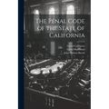 The Penal Code of the State of California