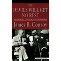 The Devils Will Get No Rest: Fdr, Churchill, and the Plan That Won the War