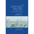 Lives Lived and Lost: East European History Before, During, and After World War II as Experienced by an Anthropologist and Her Mother