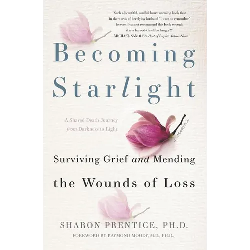 Becoming Starlight: A Shared Death Journey from Darkness to Light