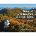 Exploring North Carolina's Lookout Towers: A Guide to Hikes and Vistas