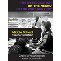 The MISEDUCATION of the Negro in the 21st Century- Middle School Teacher's Edition