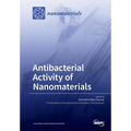 Antibacterial Activity of Nanomaterials