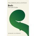 Bach: The Cello Suites