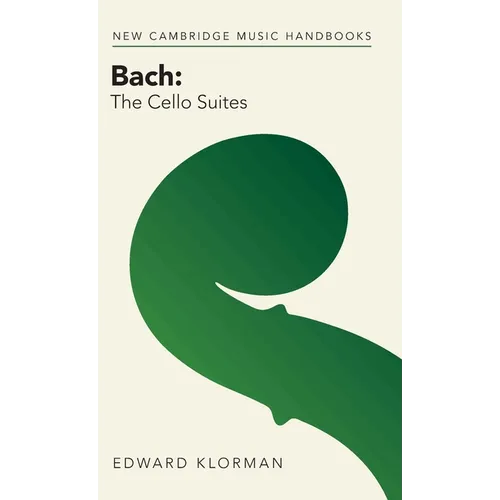 Bach: The Cello Suites