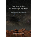 One Star by Day, Six Thousand by Night