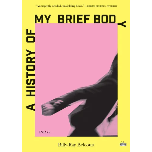 A History of My Brief Body