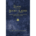 Egypt and the Books of Moses