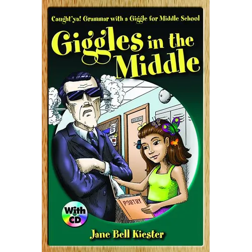 Caught'ya! Grammar with a Giggle for Middle School: Giggles in the Middle