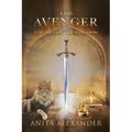 The Avenger: The Rise of the Kingdom