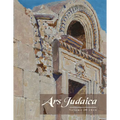 Ars Judaica: The Bar-Ilan Journal of Jewish Art, Volume 20