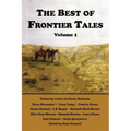 The Best of Frontier Tales, Volume 1