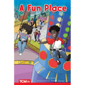 A Fun Place: Level 1: Book 10
