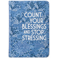 Count Your Blessings and Stop Stressing: 365 Daily Devotions