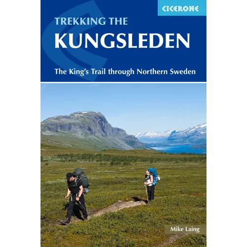The Kungsleden - Walking Sweden's Royal Trail