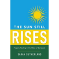 The Sun Still Rises