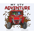 My UTV Adventure