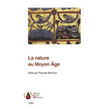 La Nature Au Moyen Age