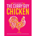 Curry Guy Chicken: Deliciously Spiced Recipes from South and Southeast Asia