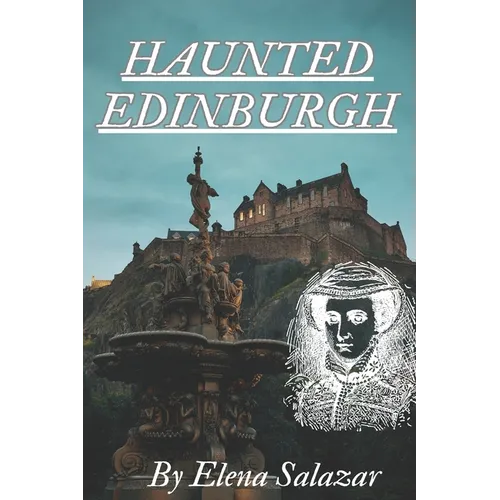 Haunted Edinburgh