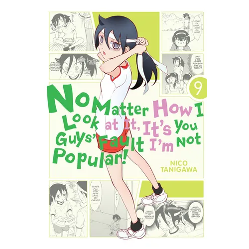 No Matter How I Look at It, It's You Guys' Fault I'm Not Popular!, Volume 9