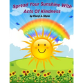 Spread Your Sunshine With Acts Of Kindness