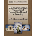 U.S. Supreme Court Transcript of Record Van Riswick V. Spalding