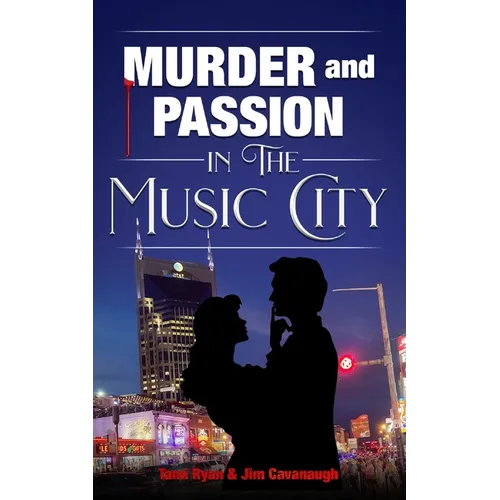 Murder and Passion in the Music City