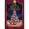 12 Gifts from Jesus Christ: Building Habits of Christlike Living