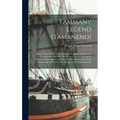 Tammany Legend (Tamanend): Historic Story of the "St. Tammany" Tradition in American Government and What Democracy Owes to Aboriginal American Id