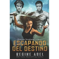Escapando Del Destino