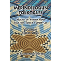 Merindilogun Folktales: Morals Of Yoruba Odus Relating Today's Lifestyles