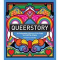 Queerstory: An Infographic History of the Fight for LGBTQ+ Rights