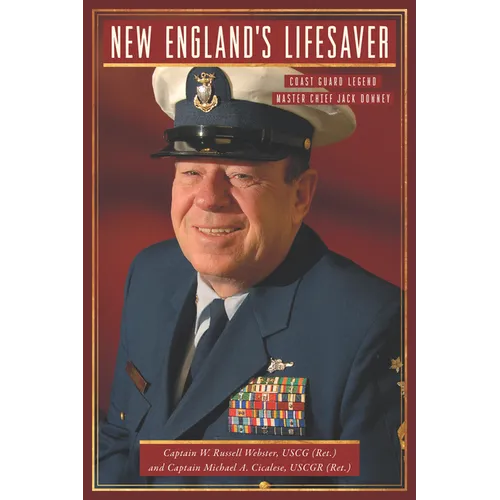 New England's Lifesaver: Coast Guard Legend Master Chief Jack Downey