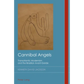 Cannibal Angels: Transatlantic Modernism and the Brazilian Avant-Garde