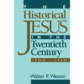 The Historical Jesus in the Twentieth Century: 1900-1950