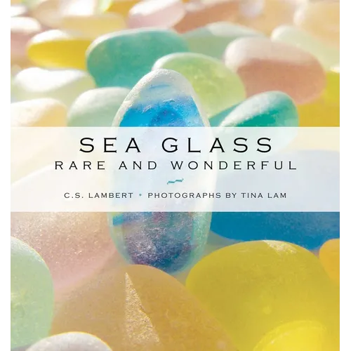 Sea Glass: Rare and Wonderful