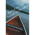 Against the Tide, Towards the Kingdom