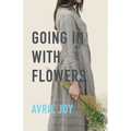 Going In With Flowers