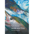 Birds and Fish: Life on the Hawkesbury