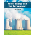 Fuels, Energy and the Environment