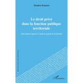 Le droit privé dans la fonction publique territoriale: Observations depuis le Centre de gestion de la Gironde